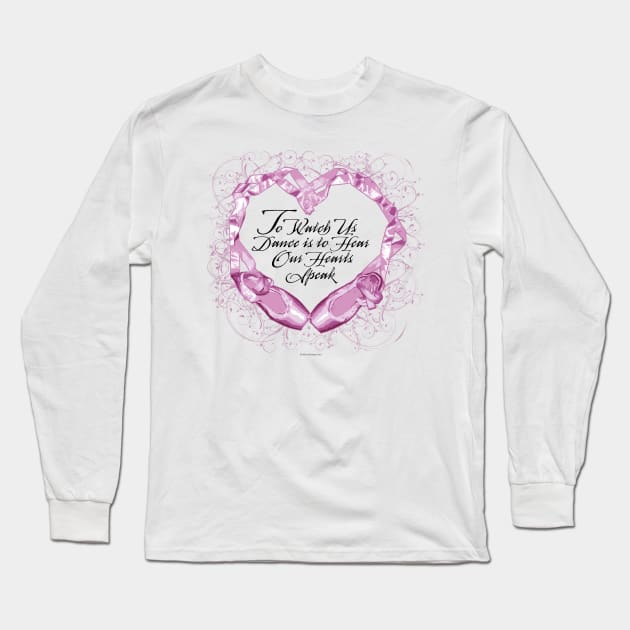 Hear Our Ballet Hearts - dance and ballet lover Long Sleeve T-Shirt by eBrushDesign